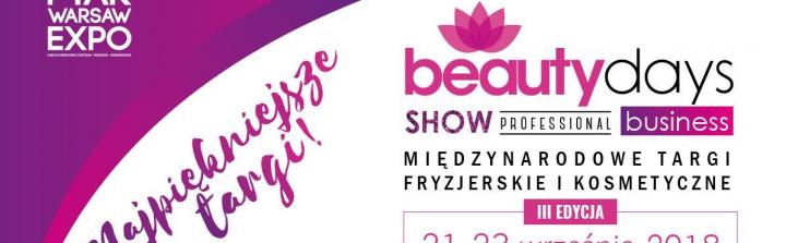 Beauty Days w Ptak Warsaw Expo odbędą się we wrześniu 2018. Mamy wstępny program imprezy...